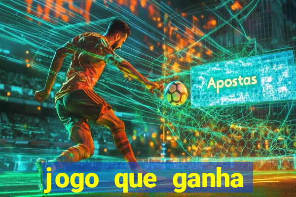 jogo que ganha dinheiro sem precisar depositar nada